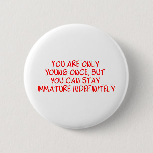 Lustiges Ruhestands-Sprichwort Button