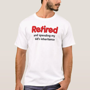 Lustiges Ruhestands-Sprichwort T-Shirt