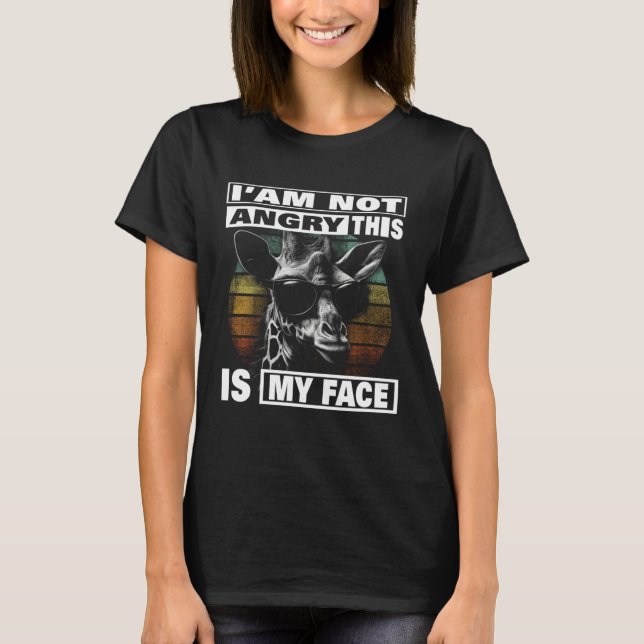 Lustiges sarkastisches Design I m Not Angry This I T-Shirt (Vorderseite)