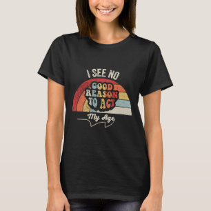 Lustiges sarkastisches Retro-Grafikdesign im Stil T-Shirt