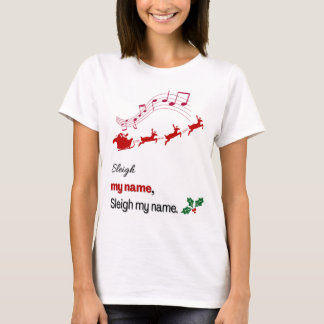 Lustiges Schlitten Mein Name Weihnachts-Shirt Sant T-Shirt