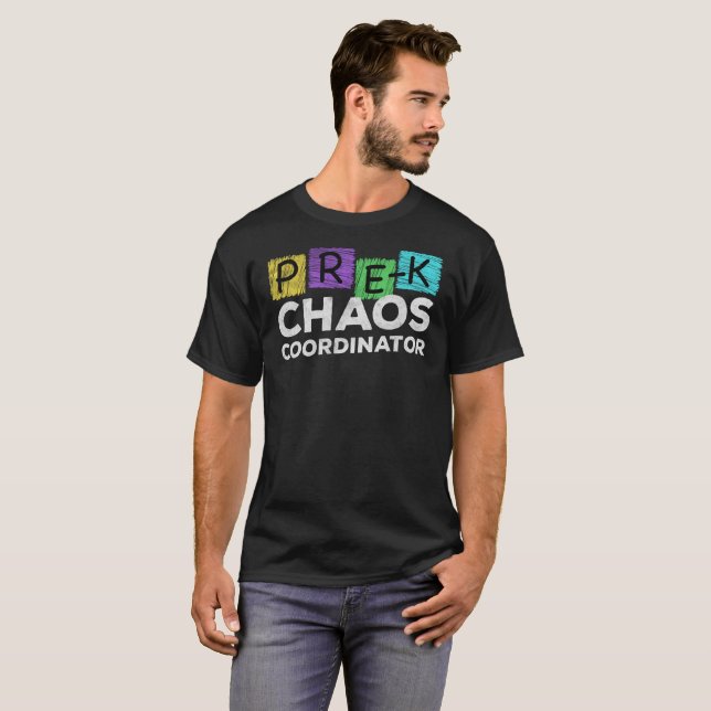 Lustiges Schullehrer Pre-K Chaos-Koordinator-Shirt T-Shirt (Vorne ganz)