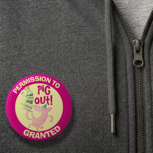 Lustiges Schwein, Erlaubnis zum Schweinefraß Ertei Button
