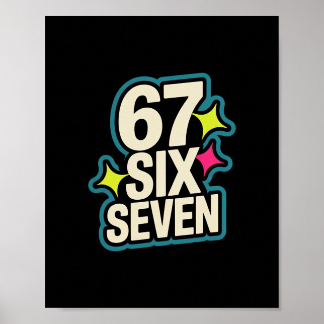 Lustiges Sechs Sieben 6 7 Meme 1  Poster (Vorne)