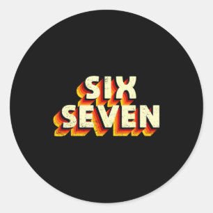 Lustiges Sechs Sieben 6 7 Meme Design  Runder Aufkleber