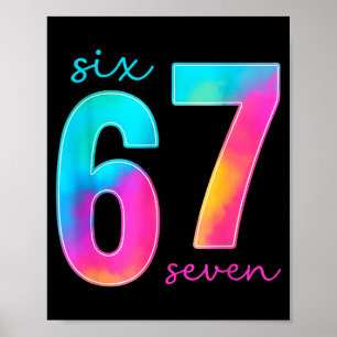 Lustiges Sechs Sieben 6 7 Meme Gen Alpha Slang 67  Poster
