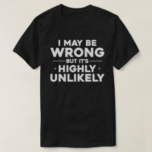 Lustiges Selbstbewusstseins-Zitat-Typografie-Desig T-Shirt