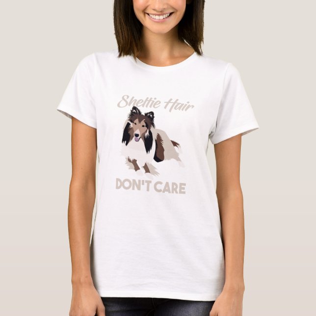 Lustiges Sheltie Haar interessieren sich nicht T-Shirt (Vorderseite)