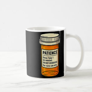 Lustiges-Shirt-Krankenschwester-Geduld-Rezept-Sark Kaffeetasse