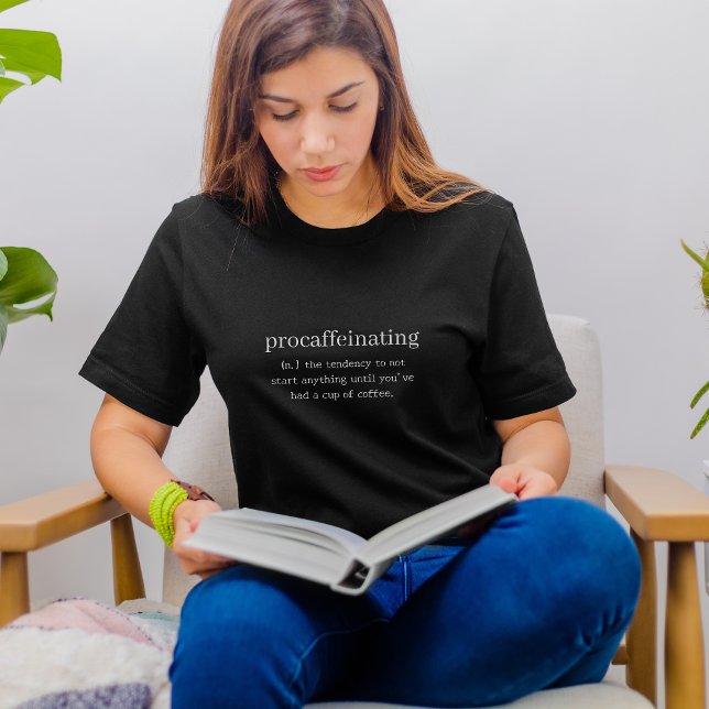 Lustiges Shirt - Procaffeinating (Von Creator hochgeladen)