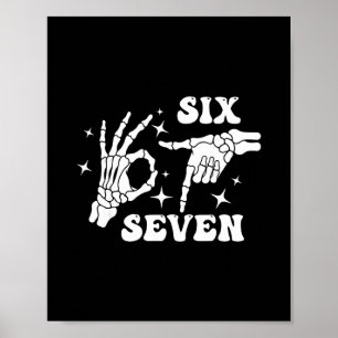 Lustiges Six Seven 67 Meme Gen Alpha Skeletthände Poster