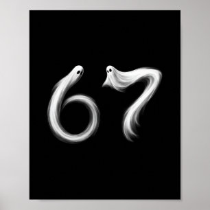 Lustiges Six Seven 6 7 Meme 67 Design Geist Hallow Poster