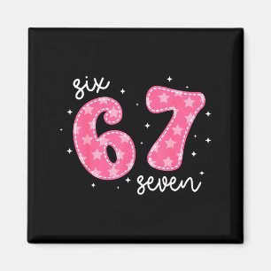 Lustiges Six Seven 6 7 Meme Gen Alpha Slang 6 7 Nk Magnet