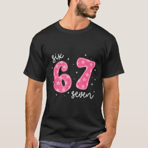 Lustiges Six Seven 6 7 Meme Gen Alpha Slang 6 7 Nk T-Shirt