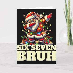 Lustiges Six Seven Weihnachten 6-7 Meme Santa 6 7 Karte