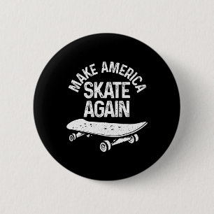 Lustiges Skateboarding-Geschenk Männer Frauen Cool Button