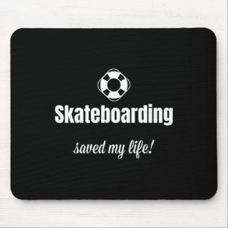 Lustiges Skateboarding hat mein Leben gerettet Ska Mousepad