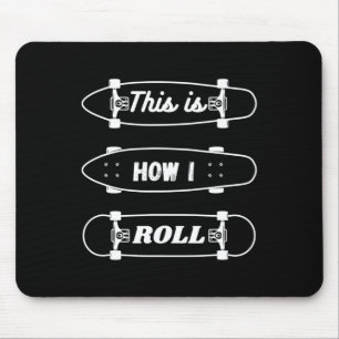 Lustiges Skateboarding - So rolle ich Mousepad