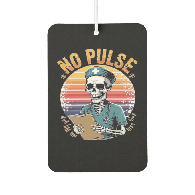 Lustiges Skelett Krankenschwester Kein Puls Design Autolufterfrischer (Vorderseite)