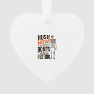 Lustiges Skelett-Shirt, Hush Now Halloween-Gravur Ornament