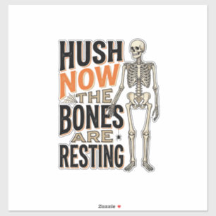 Lustiges Skelett-Shirt, Still jetzt Halloween-Grav Aufkleber
