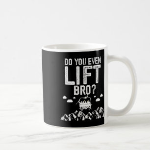 Lustiges Skifahren Hebst du überhaupt, Bro Snowboa Kaffeetasse