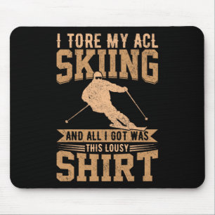 Lustiges Skifahren Ich riss mir mein ACL Skifahren Mousepad