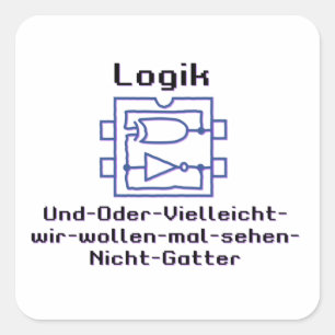 Lustiges Spaß Logikgatter mit boolescher Funktion Quadratischer Aufkleber