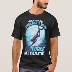 Lustiges Speerfischer-Zitat Meme-Nassanzug Speere T-Shirt