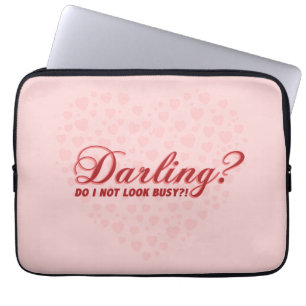 lustiges Sprichwort Darling, ich sehe nicht mit He Laptopschutzhülle