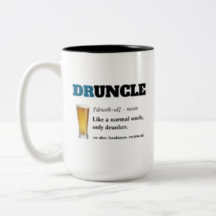 Lustiges Sprichwort - Druncle lustiger Onkel Zweifarbige Tasse
