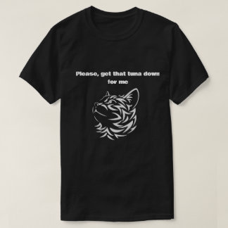 Lustiges Stammeskatzen-Thunfisch-Zitat-T-Shirt T-Shirt