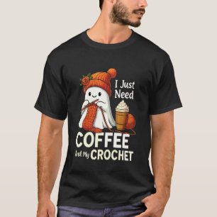 Lustiges Süßes Geist Häkeln Ich Brauche Nur Kaffee T-Shirt