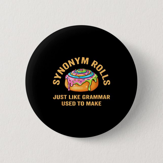 Lustiges Synonym Brötchen Scherz Zimtschnecken Gra Button (Vorderseite)