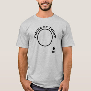 Lustiges T-Shirt, du außerhalb des Kreises des Ver T-Shirt