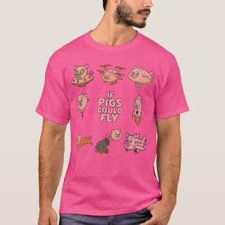 Lustiges T-Shirt, erstaunliches 'Wenn Schweine fli T-Shirt