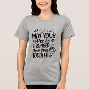 Lustiges T-Shirt für Eltern von Kleinkindern und K Tri-Blend Shirt