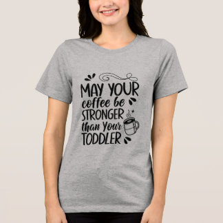 Lustiges T-Shirt für Eltern von Kleinkindern und K Tri-Blend Shirt