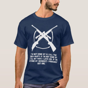 Lustiges T-Shirt für Jäger, wenn ich bis Mitternac