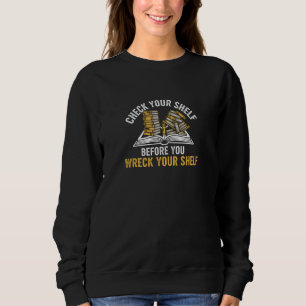 Lustiges T-Shirt mit Wortspiel für Buchliebhaber - Sweatshirt
