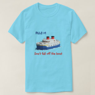 Lustiges T-Shirt - Regel #1 Fall nicht vom Schiff
