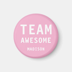 Lustiges Team Awesome Pink Personalisierter Name Magnet