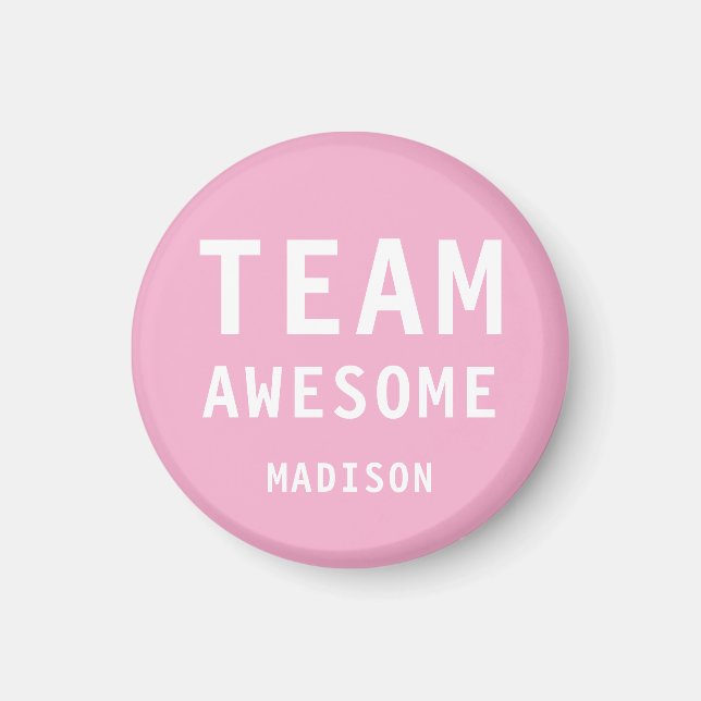 Lustiges Team Awesome Pink Personalisierter Name Magnet (Vorne)