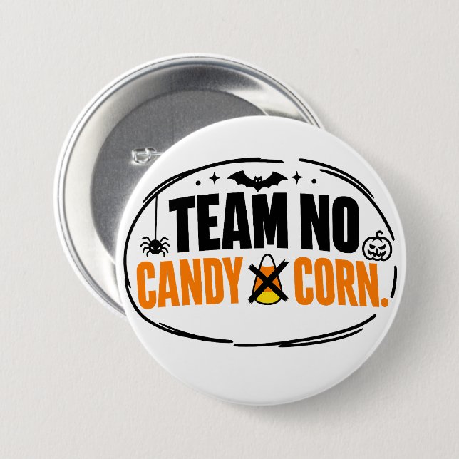 Lustiges Team Kein Candy Corn Halloween  Button (Vorne & Hinten)