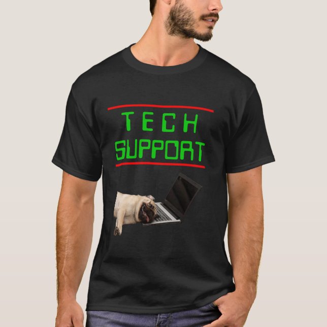 Lustiges Technischer Support Abzeichen Sarkastisch T-Shirt (Vorderseite)
