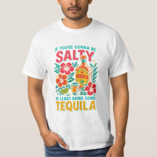 Lustiges Tequila-T-Shirt – Wenn du schon salzig bi T-Shirt