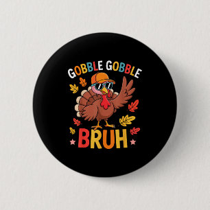Lustiges Thanksgiving Truthahn-Gekrächze-Shirt für Button