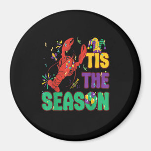 Lustiges Tis The Season Mardi Gras Flusskrebs Magnet
