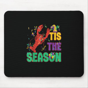 Lustiges Tis The Season Mardi Gras Flusskrebs Mousepad