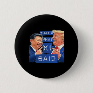 Lustiges Trump Und Xi Lachendes Hemd - Das ist was Button